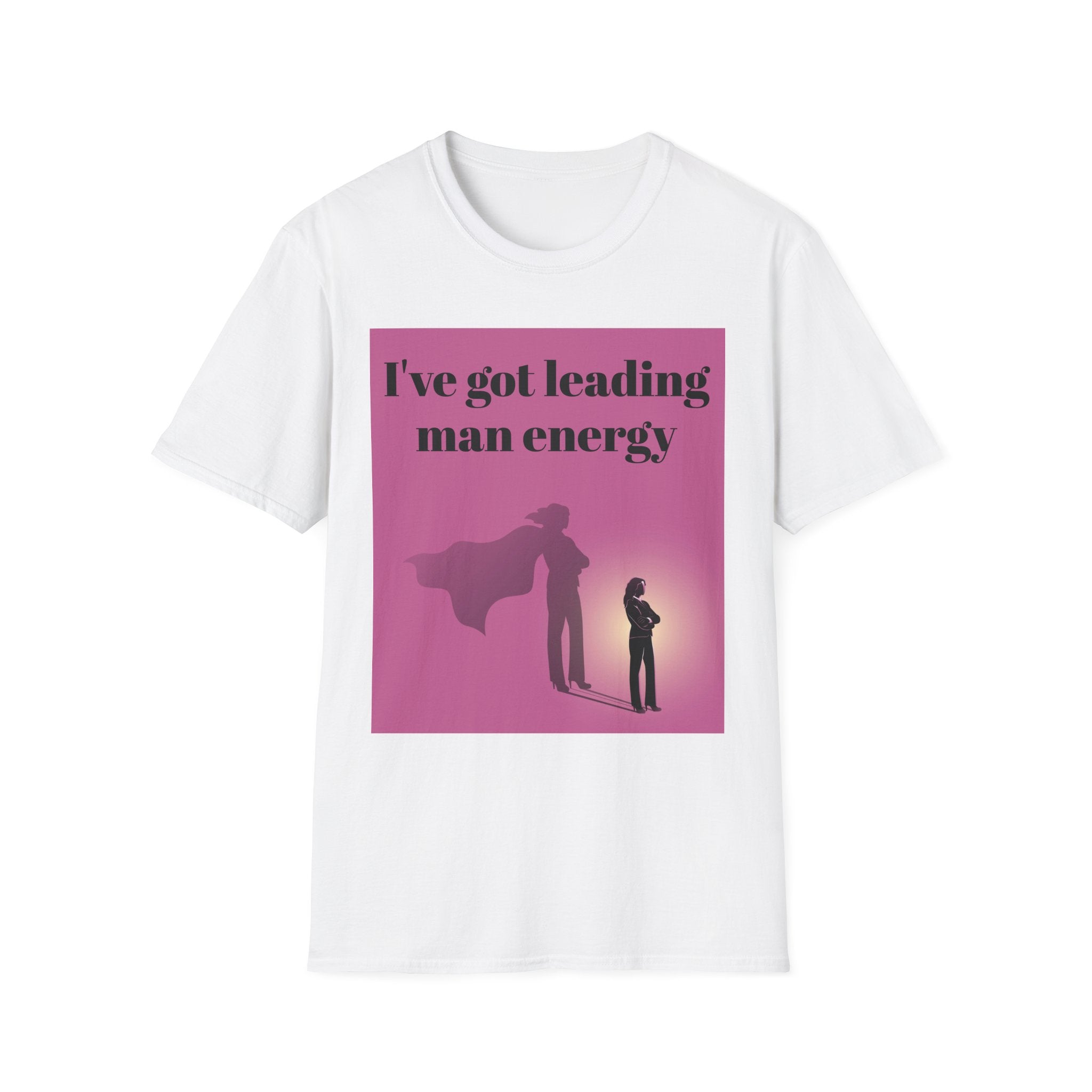 Leading Man Energy T-Shirt | Unisex Softstyle Tee for Confident Individuals | Perfect for Parties, Birthdays, Gift Ideas, Everyday Wear