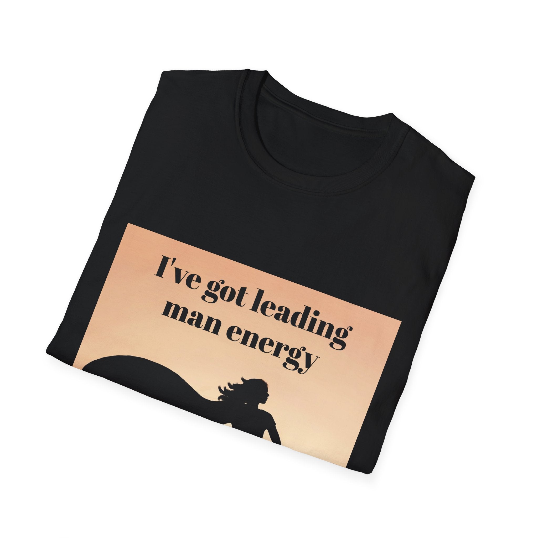 Leading Man Energy Silhouette T-Shirt: Leading Man Energy Tee, Inspirational Gift, Casual Wear, Unisex, Softstyle Apparel