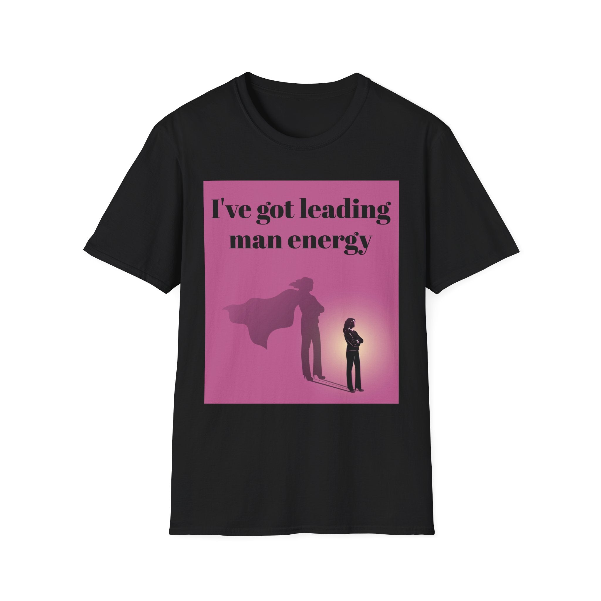 Leading Man Energy T-Shirt | Unisex Softstyle Tee for Confident Individuals | Perfect for Parties, Birthdays, Gift Ideas, Everyday Wear